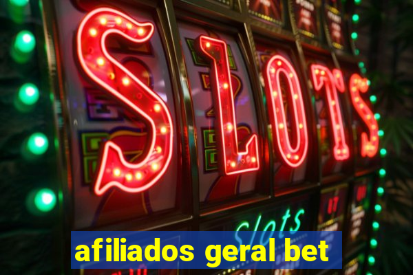 afiliados geral bet